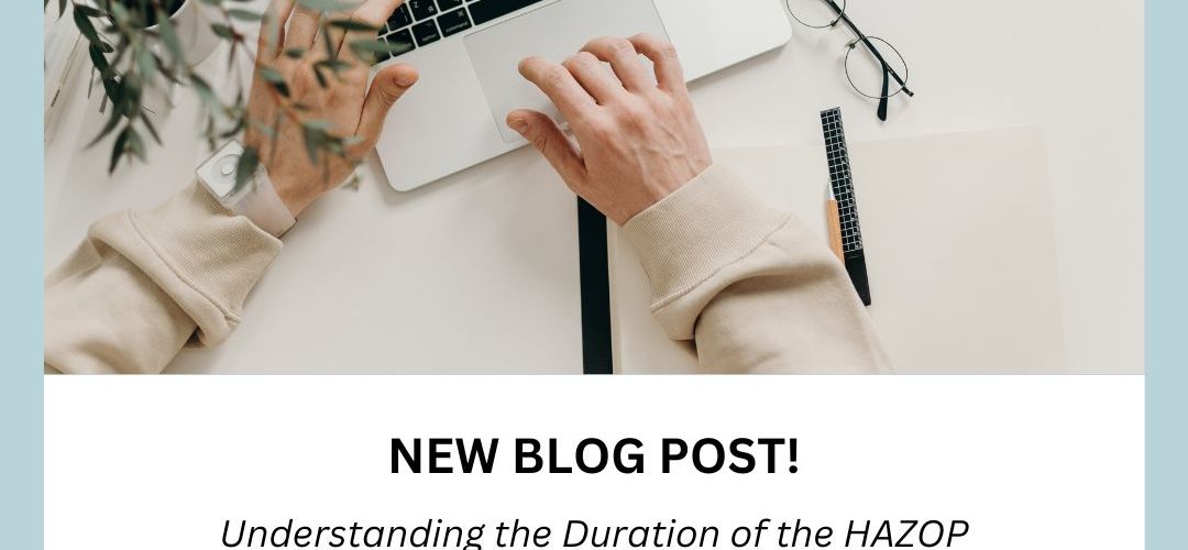 Duration of the HAZOP Session